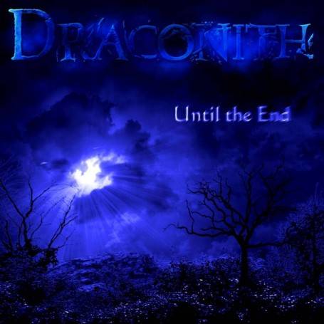 Draconith : Until the End